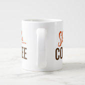 Sst...Koffie Grote Koffiekop (Achterkant)