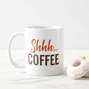 Sst...Koffie Koffiemok