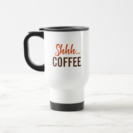 Sst...Koffie Reisbeker (Links)