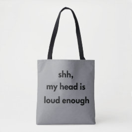 Sst Mijn Hoofd Is Hardop Genoeg – Minimalistische  Tote Bag