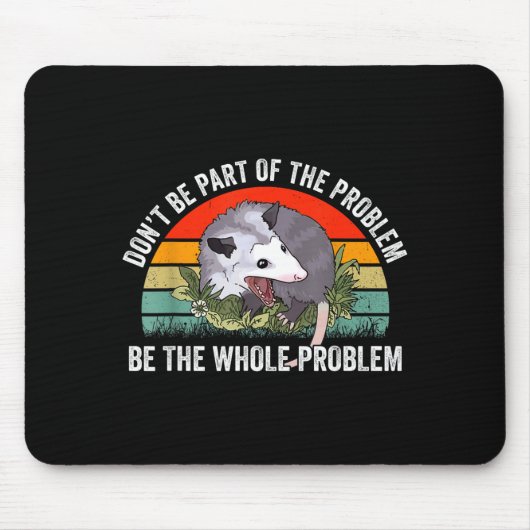 Ssum Don't Be Part Of The Problem Be The Whole Pro Muismat (Voorkant)