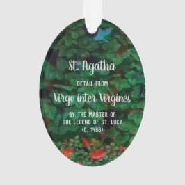 St. Agatha of Sicily (detail; M 070) Acrylyl Ornament
