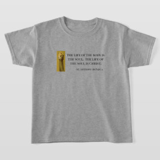 St. Anthony Leven van de Ziel is Christus T-shirt