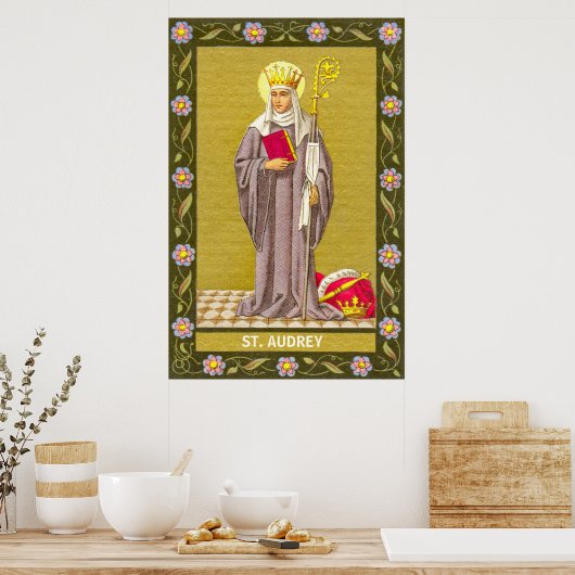 St. Audrey (Etheldreda) (P 003) Poster (Keuken)