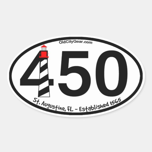 St. Augustine, Florida - Opgericht 1565 - 450th Ovale Sticker (Voorkant)