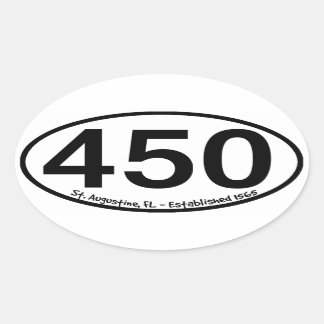 St. Augustinus, Florida - opgericht op 1565 - 450t Ovale Sticker