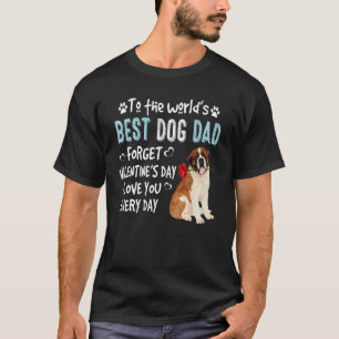 St Bernard Best Dog Dad Valentijnsdag Puppy T-shirt