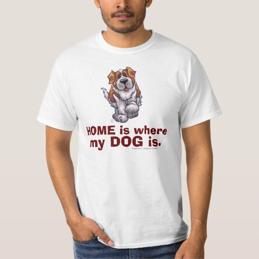 St Bernard HOME is waar mijn DOG T-shirt is (Voorkant)