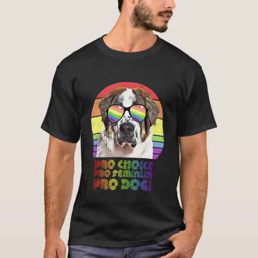 St Bernard Pro Choice Pro Feminisme Pro Dogs Lgbtq T-shirt (Voorkant)