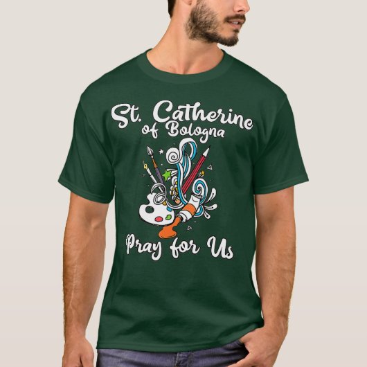 St Catherine of Bologna Patron Saint of Artists T-shirt (Voorkant)