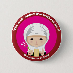 St. Catherine of Siena Ronde Button 5,7 Cm