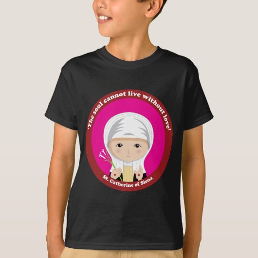 St. Catherine of Siena T-shirt (Voorkant)