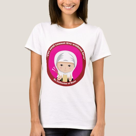 St. Catherine of Siena T-shirt (Voorkant)