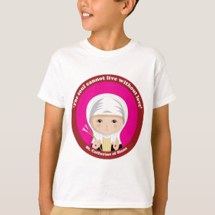 St. Catherine of Siena T-shirt