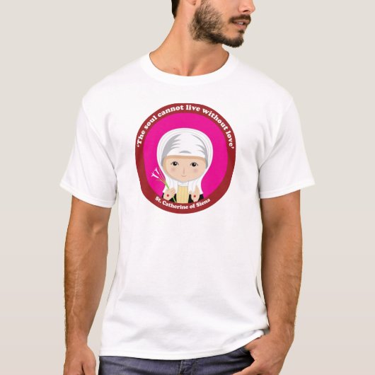 St. Catherine of Siena T-shirt (Voorkant)