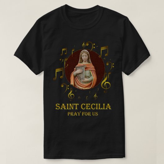 St Cecilia Patron Saint of Music Musicians Catholi T-shirt (Design voorkant)