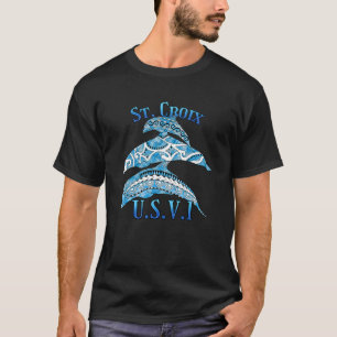 St. Croix Usvi Vacation Tribal Dolphins T-shirt