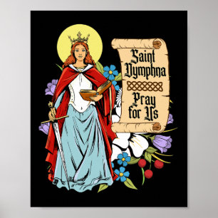 St Dymphna Purity Lily Patron Saint Mental Health Poster