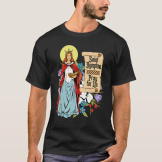 St Dymphna Purity Lily Patron Saint Mental Health T-shirt