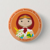 St. Dymphna Ronde Button 5,7 Cm (Voorkant)