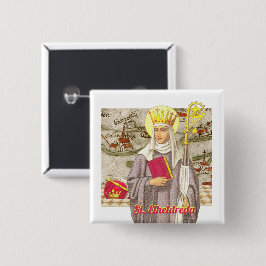 St. Etheldreda (Audrey) (P 003) Vierkante Button 5,1 Cm