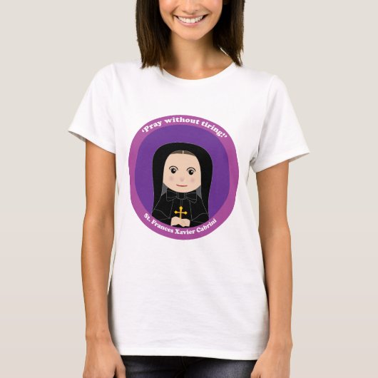 St. Frances Xavier Cabrini T-shirt (Voorkant)