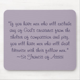 St. Francis Animal Compassion Quote Muismat