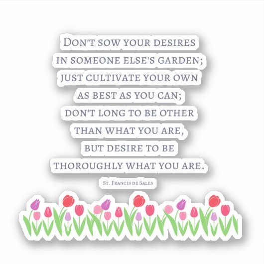 St Francis De Sales Quote Sticker (Voorkant)