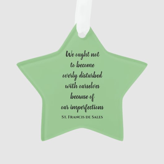 St Francis de Sales Quotes Acrylic Ornament (achterkant)