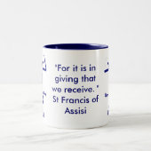 St Francis of Assisi Quote Tweekleurige Koffiemok (Center)