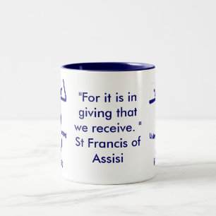 St Francis of Assisi Quote Tweekleurige Koffiemok