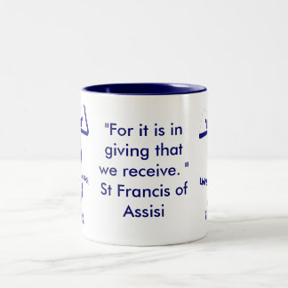 St Francis of Assisi Quote Tweekleurige Koffiemok