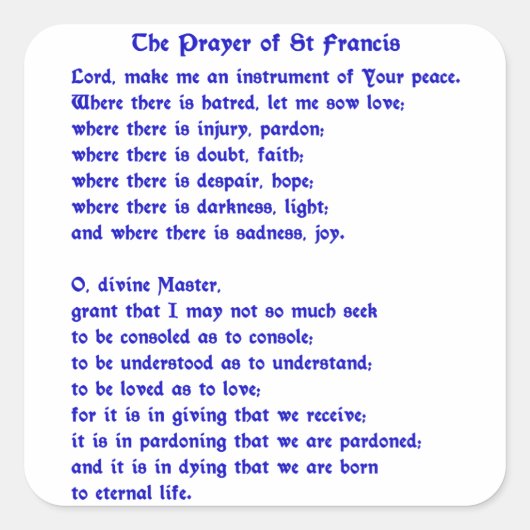St Francis Prayer Vierkante Sticker (Voorkant)