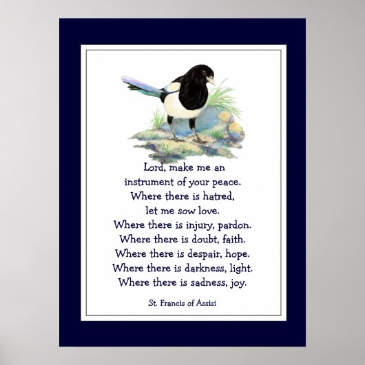 St. Francis van Assisi Prayer met Magpie Bird Poster (Voorkant)
