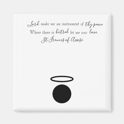 St. Francis van Assisi Quote Magnet (Voorkant)