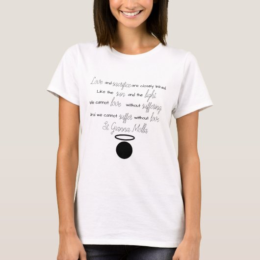 St. Gianna Molla Quote T-Shirt (Voorkant)