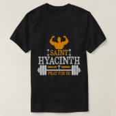 St. Hyacinth of Poland Patron Saint of Weightlifti T-shirt (Design voorkant)