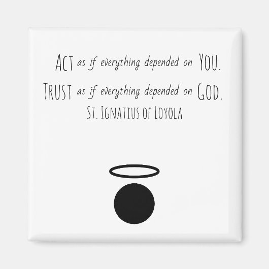 St. Ignatius of Loyola Quote Magnet (Voorkant)