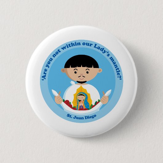 St. Juan Diego Ronde Button 5,7 Cm (Voorkant)