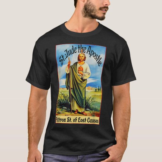 St. Jude the Apostle of Jesus Lost Causes Patron S T-shirt (Voorkant)