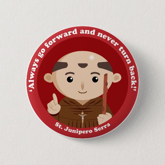 St. Junipero Serra Ronde Button 5,7 Cm (Voorkant)