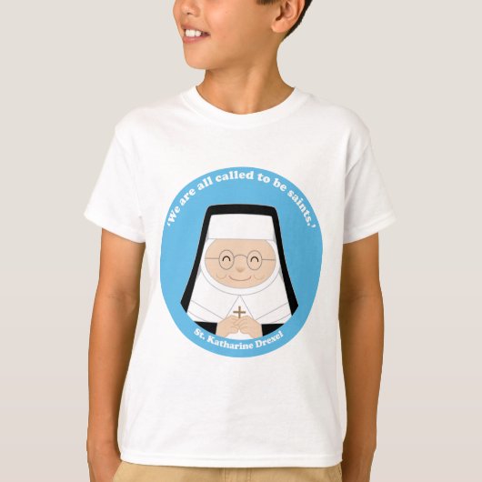 St. Katharine Drexel T-shirt (Voorkant)