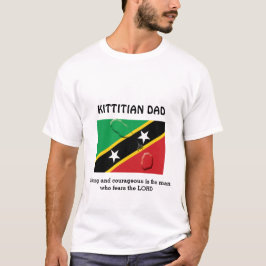 ST KITTS KITTIAN DAD Sterk Moedig Aangepast T-shirt