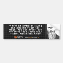 St. Kolbe "Loving Mary"-Bumpersticker