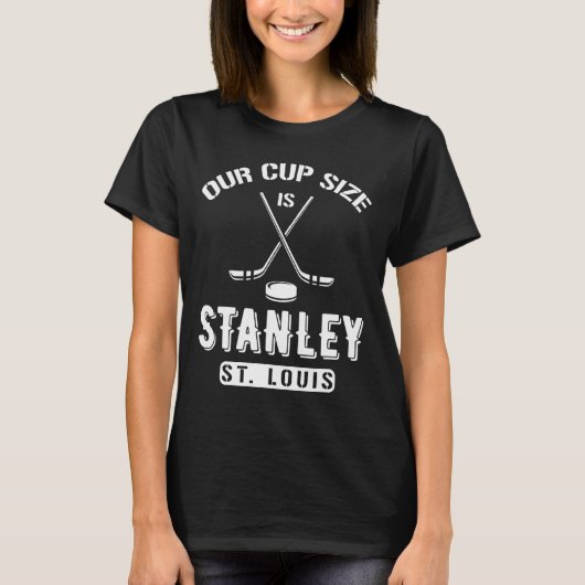 St Louis ijshockey Onze bekermaat is Stanley Souve T-shirt (Voorkant)