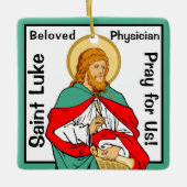 St. Luke, Beloved Physician (RLS 08; MedVers.) Keramisch Ornament (Voorkant)
