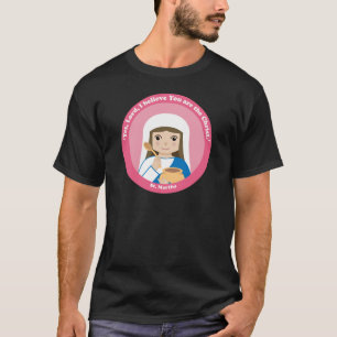 St. Martha T-shirt