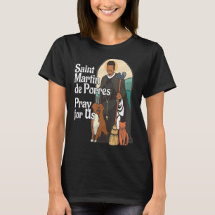 St. Martin de Porres African American Black Saints T-shirt