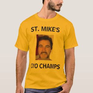 ST. MIKE'S, CYO CHAMPS T-SHIRT