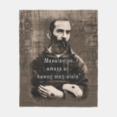 St. Padre Pio katholieke Saint Philippine citaat Fleece Deken (Voorkant)